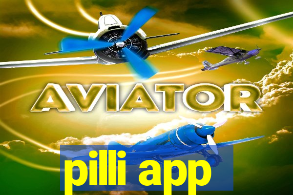 pilli app